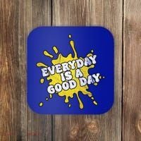 Everyday Is A Good Day Retro Coaster thumb 0