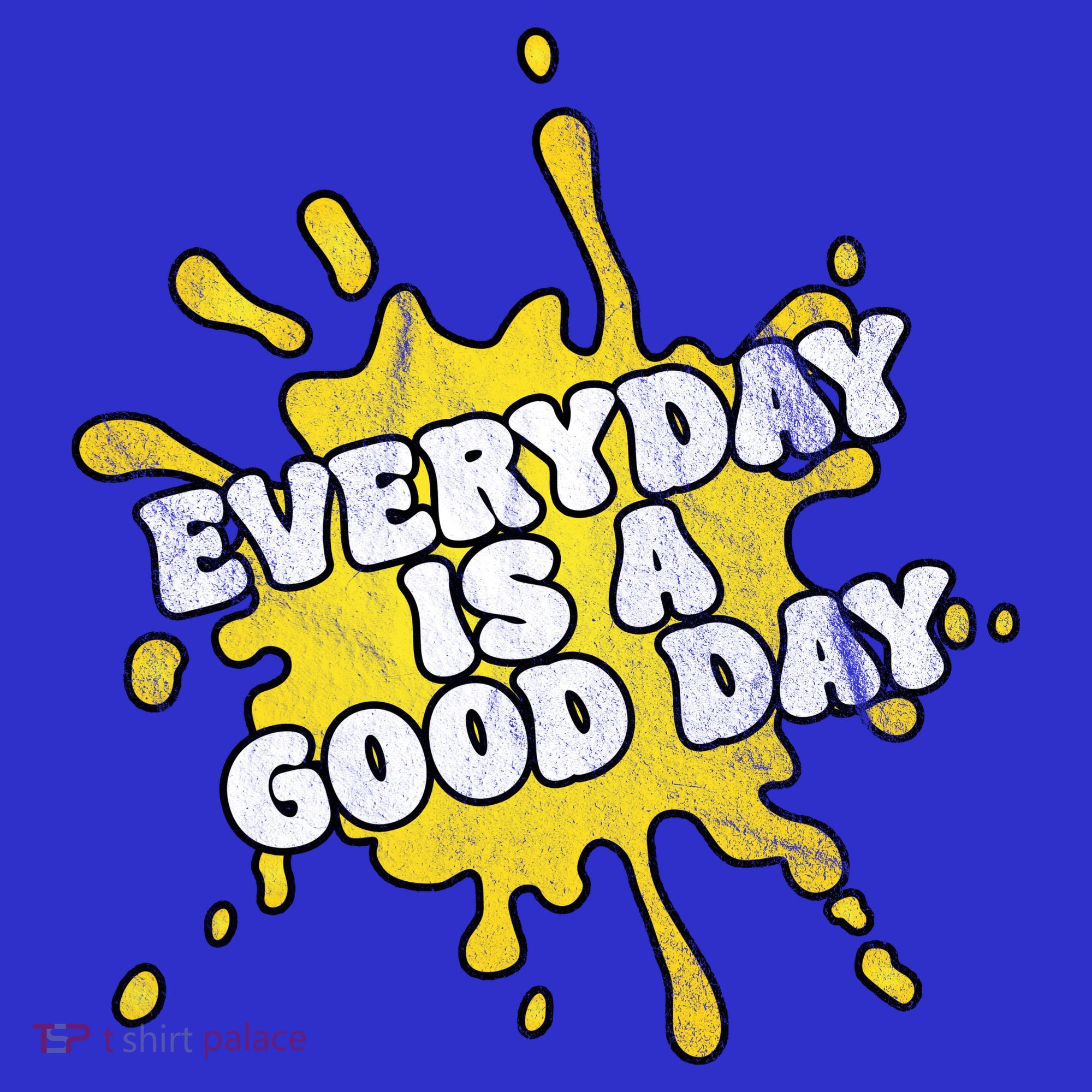 Everyday Is A Good Day Retro Coaster