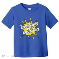 Everyday Is A Good Day Retro Toddler T-Shirt thumb 0