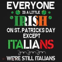 Everyone Is A Little Irish On St Patrick Day Except Italians Backpack thumb 2