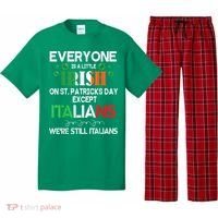 Everyone Is A Little Irish On St Patrick Day Except Italians Pajama Set thumb 0