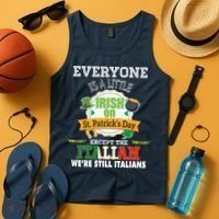 Everyone Is A Little Irish On St Patrick Day Except Italian Tank Top thumb 4