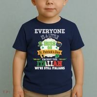Everyone Is A Little Irish On St Patrick Day Except Italian Toddler T-Shirt thumb 2