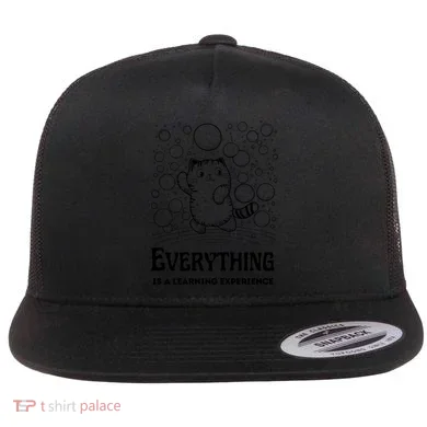 Everything Is A Learning Experience Flat Bill Trucker Hat