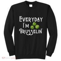 Everyday IM Brusselin Brussel Sprout Lover Sweatshirt thumb 0