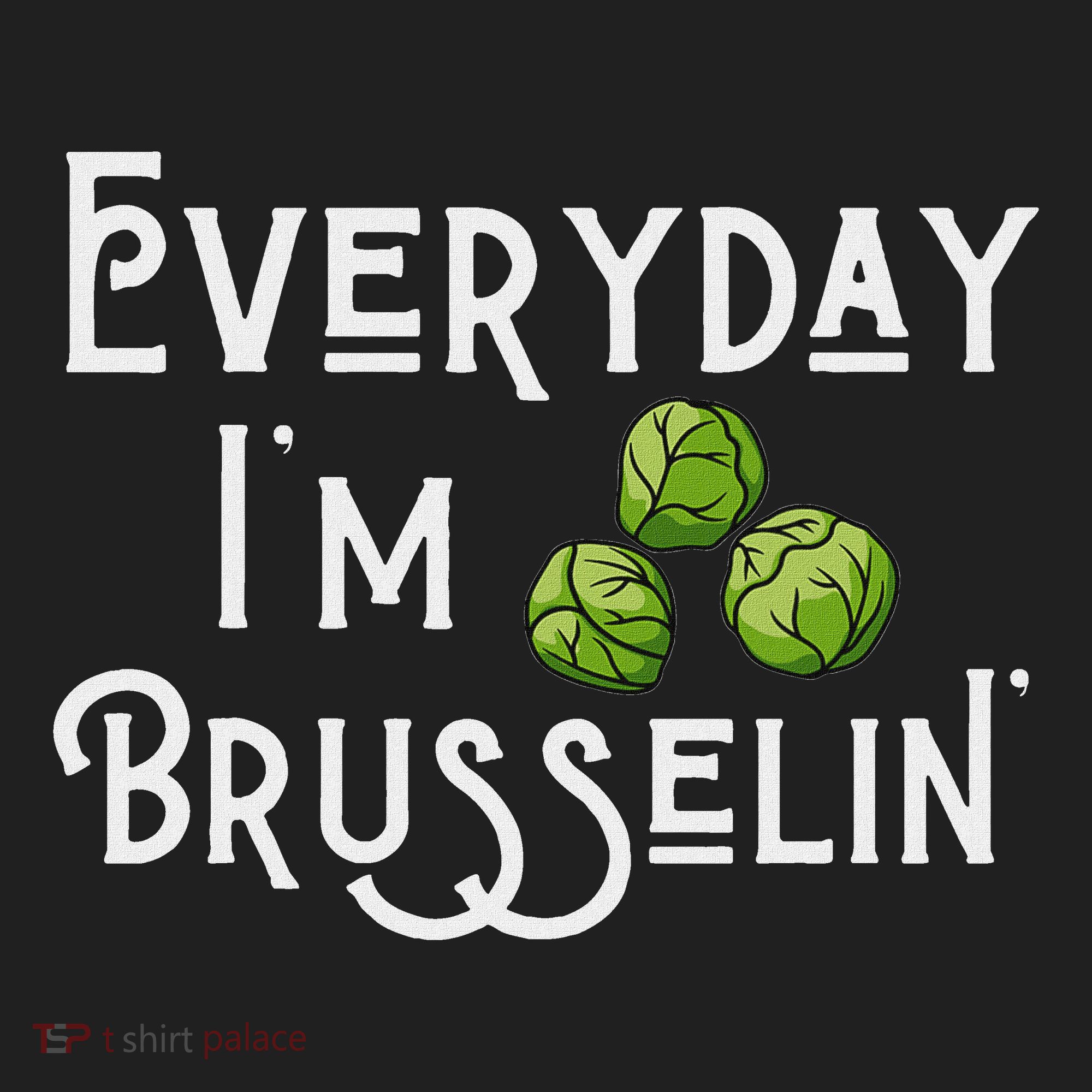 Everyday IM Brusselin Brussel Sprout Lover Hat