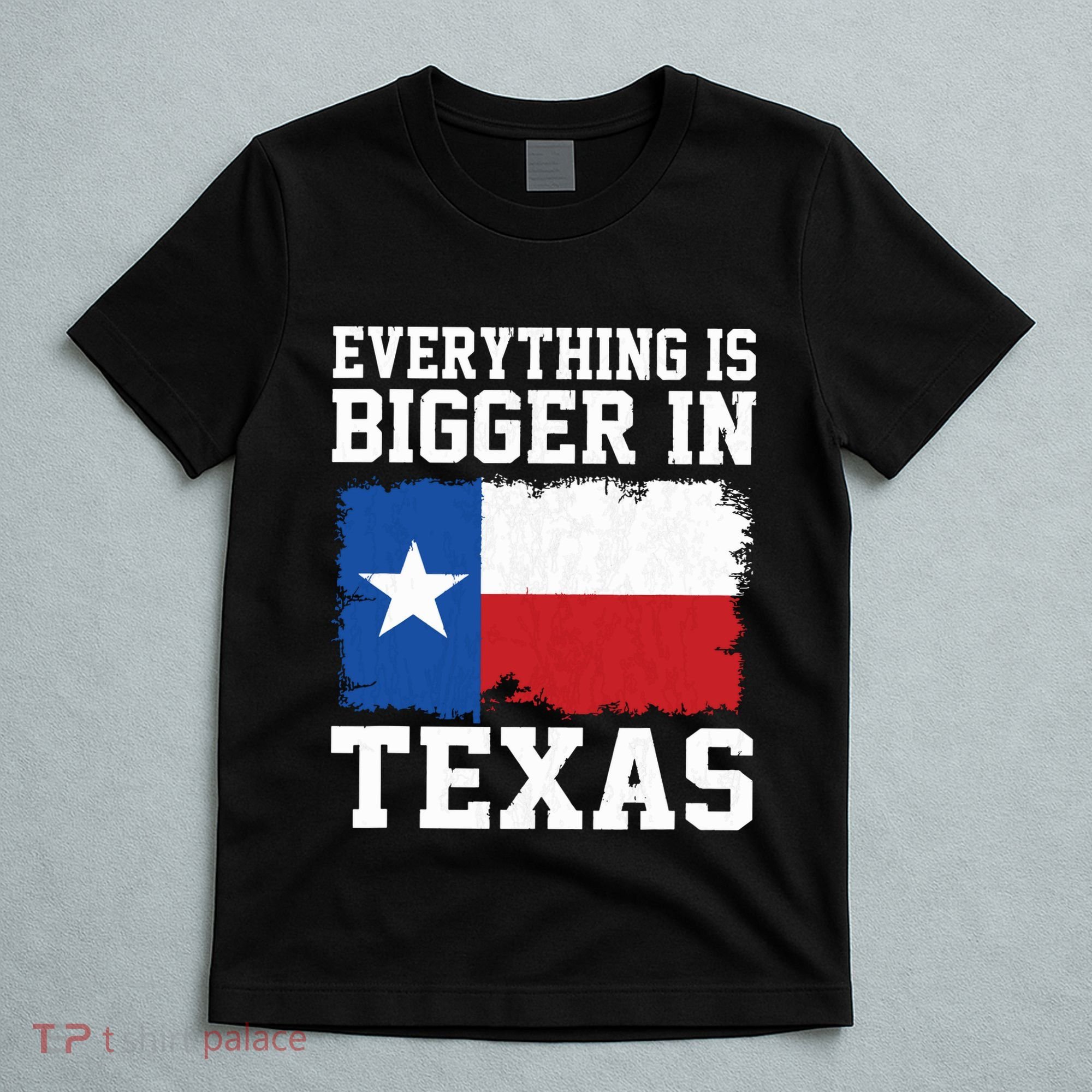 Everything Is Bigger In Texas Vintage Houston Dallas Austin T-Shirt