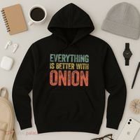 Everything Is Better With Onion Hoodie thumb 3