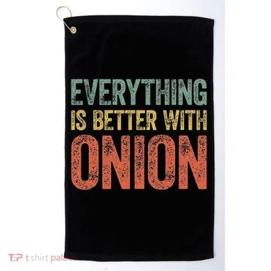 Everything Is Better With Onion Golf Towel