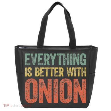 Everything Is Better With Onion Tote Bag