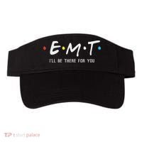 Emt I'll Be There For You Funny Ems Paramedic Visor thumb 0