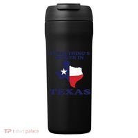 EVERYTHING IS BIGGER IN TEXAS Funny 24oz Duet Stainless Steel Tumbler thumb 0