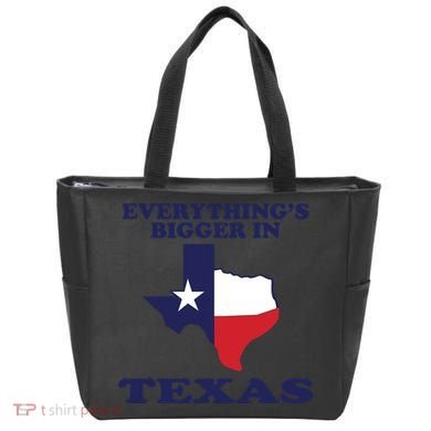 EVERYTHING IS BIGGER IN TEXAS Funny Tote Bag