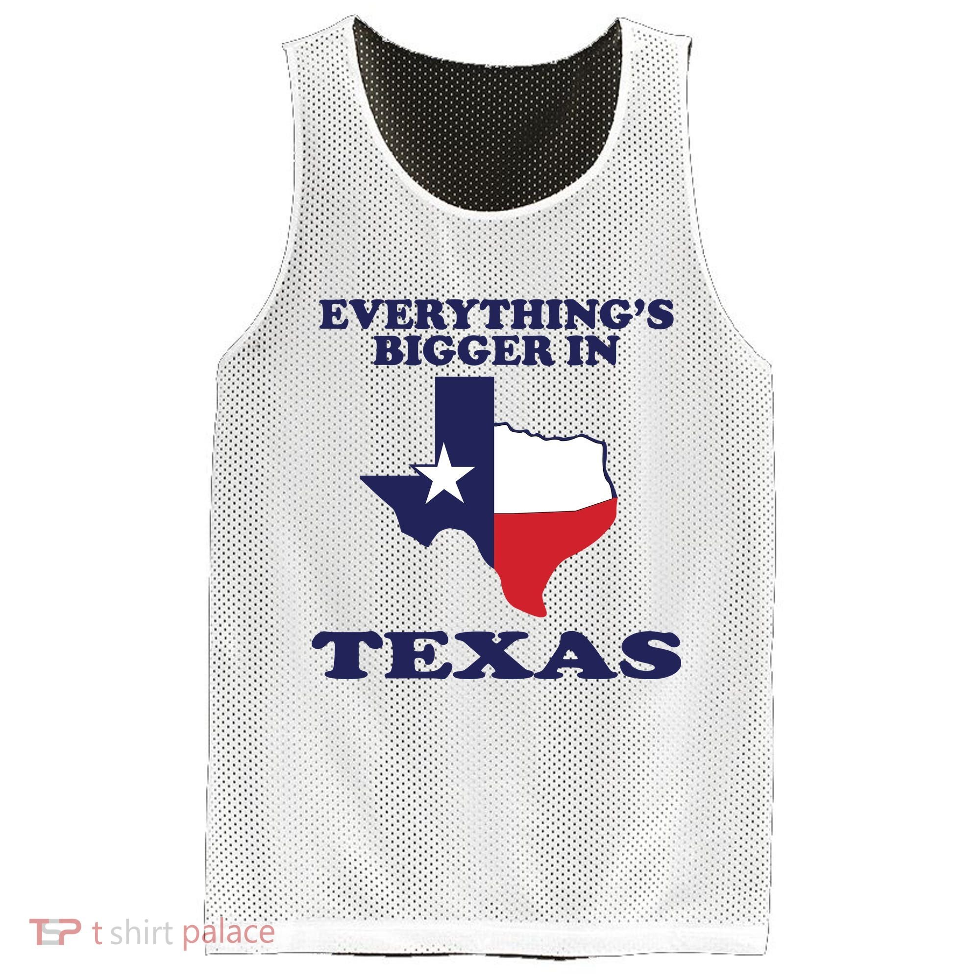 EVERYTHING IS BIGGER IN TEXAS Funny Mesh Reversible Basketball Jersey Tank