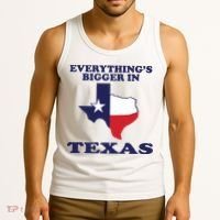 EVERYTHING IS BIGGER IN TEXAS Funny Tank Top thumb 3
