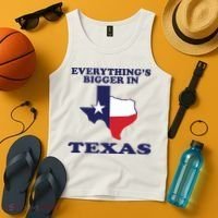 EVERYTHING IS BIGGER IN TEXAS Funny Tank Top thumb 4