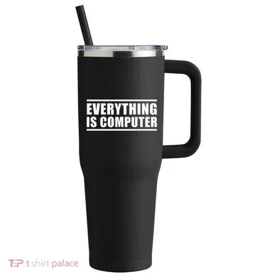 Everything Is Computer 40oz Vacuum Insulated Stainless Steel Travel Tumbler
