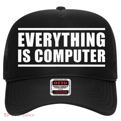 Everything Is Computer Hat