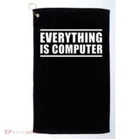Everything Is Computer Golf Towel thumb 0
