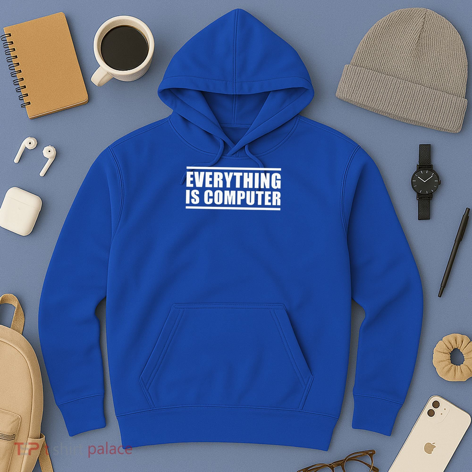Everything Is Computer Hoodie