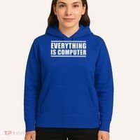 Everything Is Computer Hoodie thumb 5