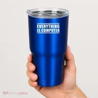 Everything Is Computer Tumbler thumb 2