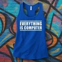 Everything Is Computer Women's Tank Top thumb 3