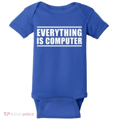 Everything Is Computer Baby Bodysuit
