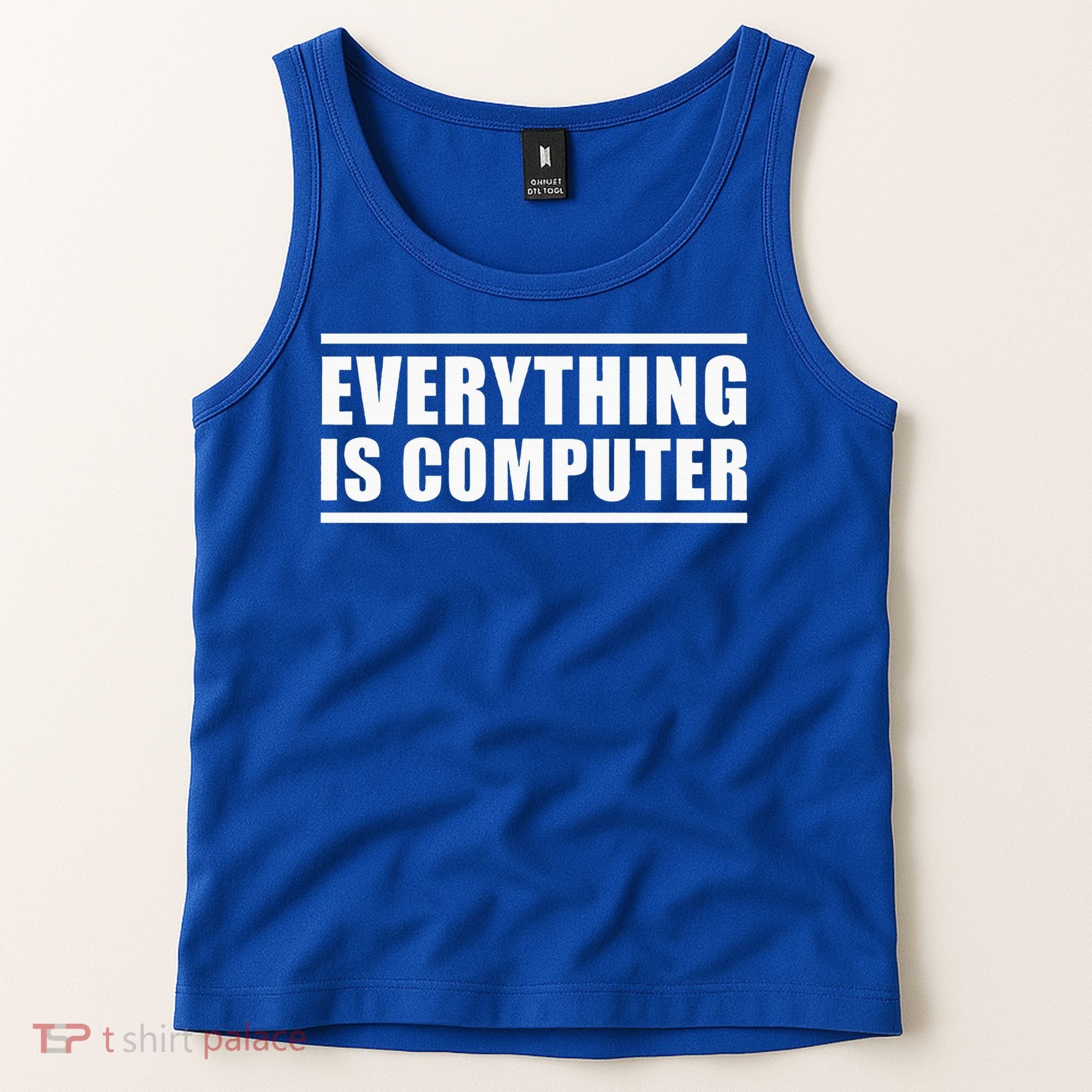 Everything Is Computer Tank Top