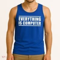 Everything Is Computer Tank Top thumb 3