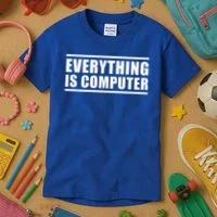 Everything Is Computer Kids T-Shirt thumb 3
