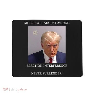 Election Interference Donald Trump Mugshot Mousepad