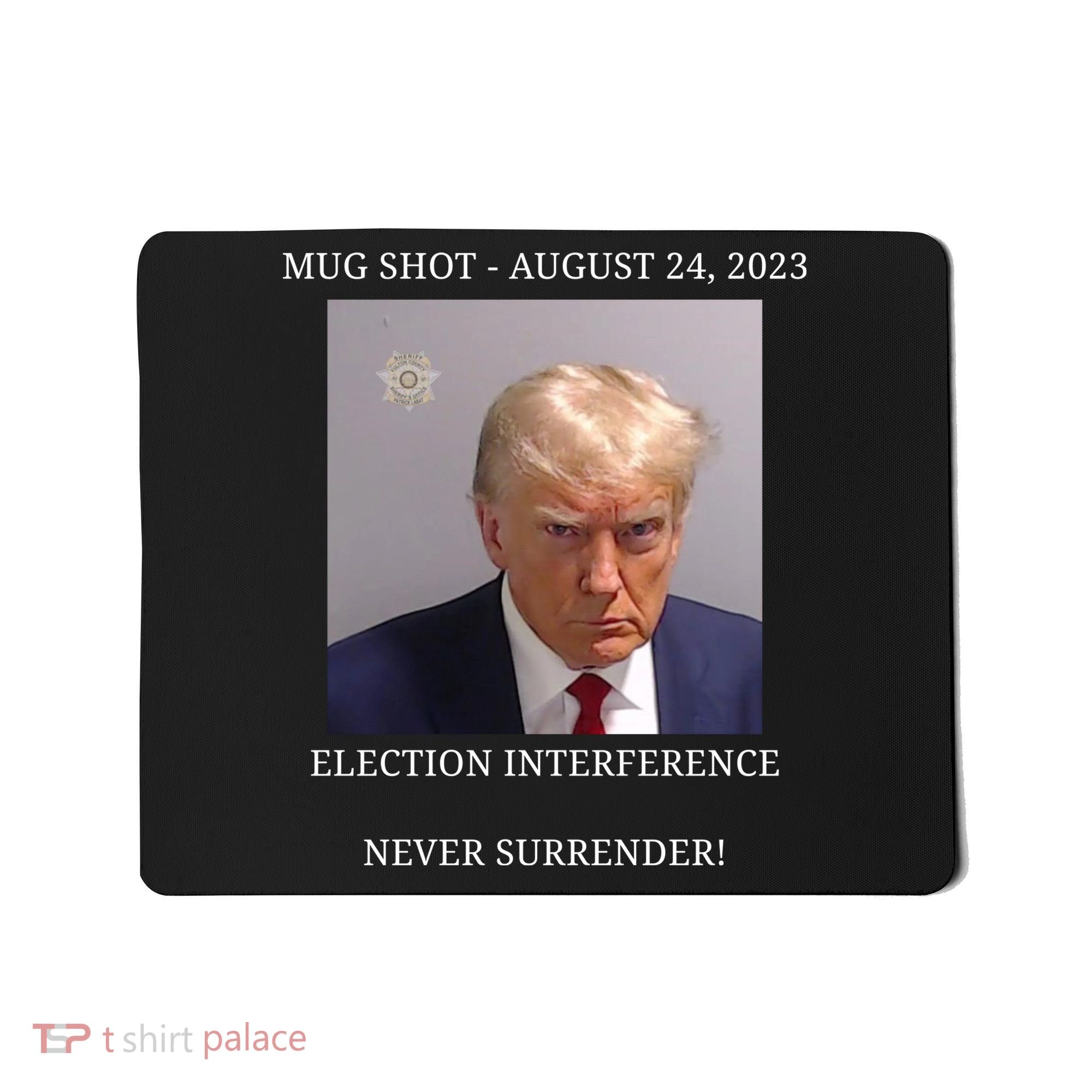 Election Interference Donald Trump Mugshot Mousepad