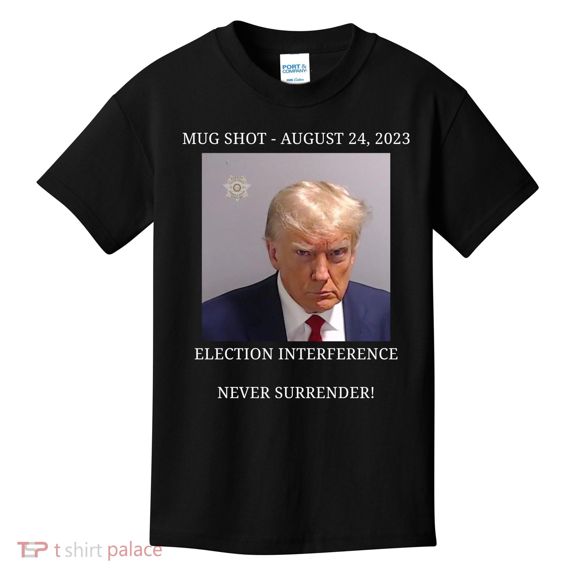 Election Interference Donald Trump Mugshot Kids T-Shirt