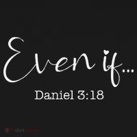 Even If Daniel 318 Bible Verse Faith Doggie Tank thumb 4