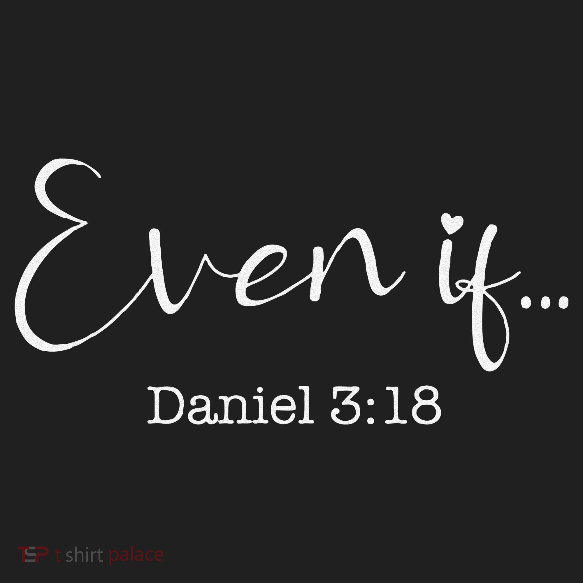 Even If Daniel 318 Bible Verse Faith Hat