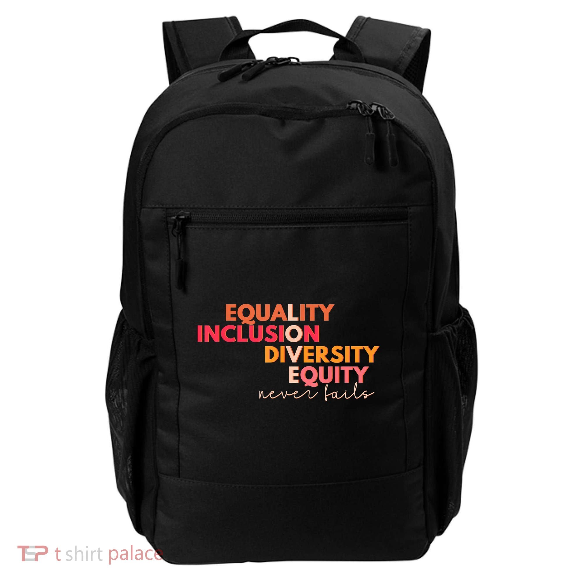 Equality Inclusion Diversity Equity Love Never Fails Teacher TShirt Backpack
