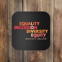 Equality Inclusion Diversity Equity Love Never Fails Teacher TShirt Coaster thumb 0
