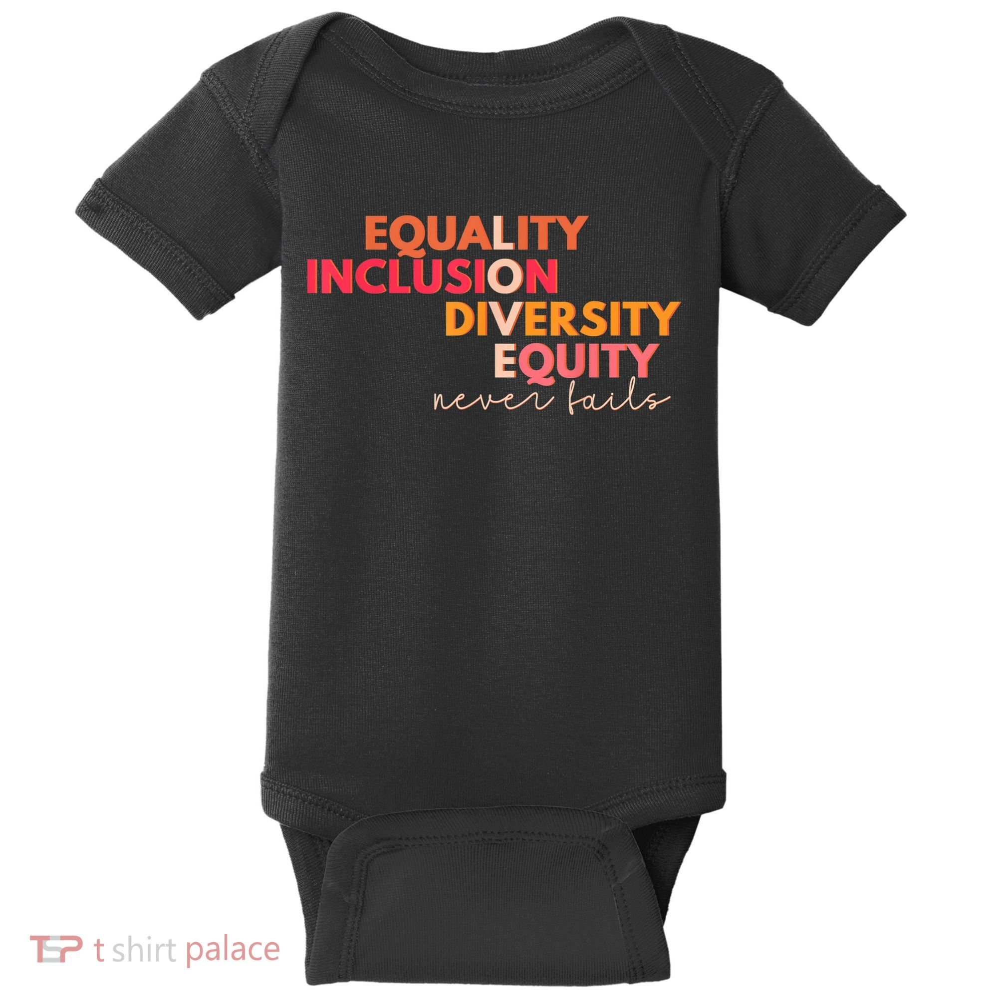 Equality Inclusion Diversity Equity Love Never Fails Teacher TShirt Baby Bodysuit