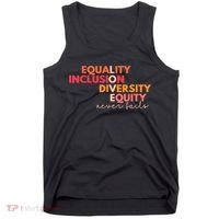 Equality Inclusion Diversity Equity Love Never Fails Teacher TShirt Tank Top thumb 0