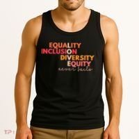 Equality Inclusion Diversity Equity Love Never Fails Teacher TShirt Tank Top thumb 3