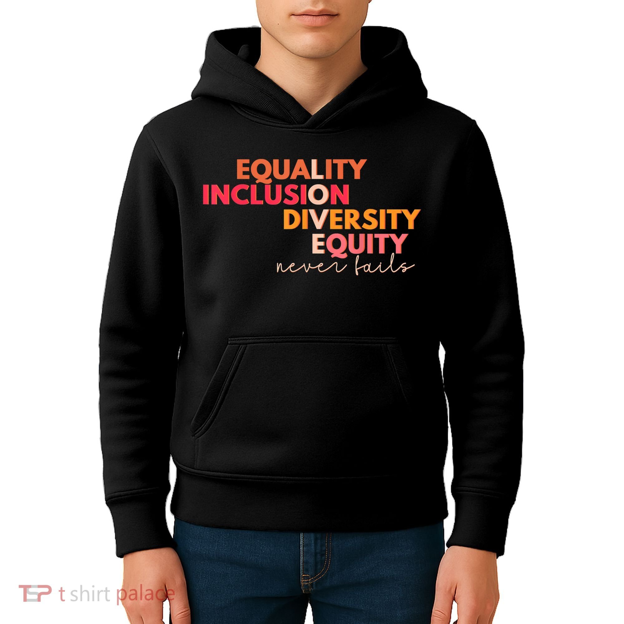Equality Inclusion Diversity Equity Love Never Fails Teacher TShirt Kids Hoodie