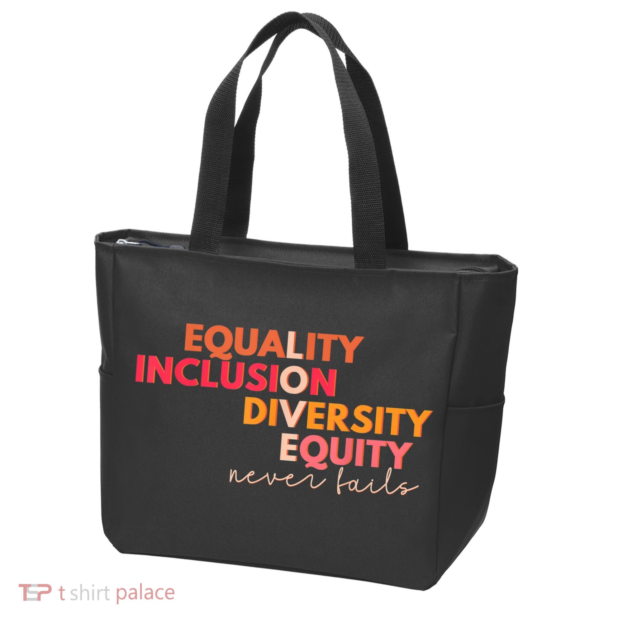 Equality Inclusion Diversity Equity Love Never Fails Teacher TShirt Tote Bag