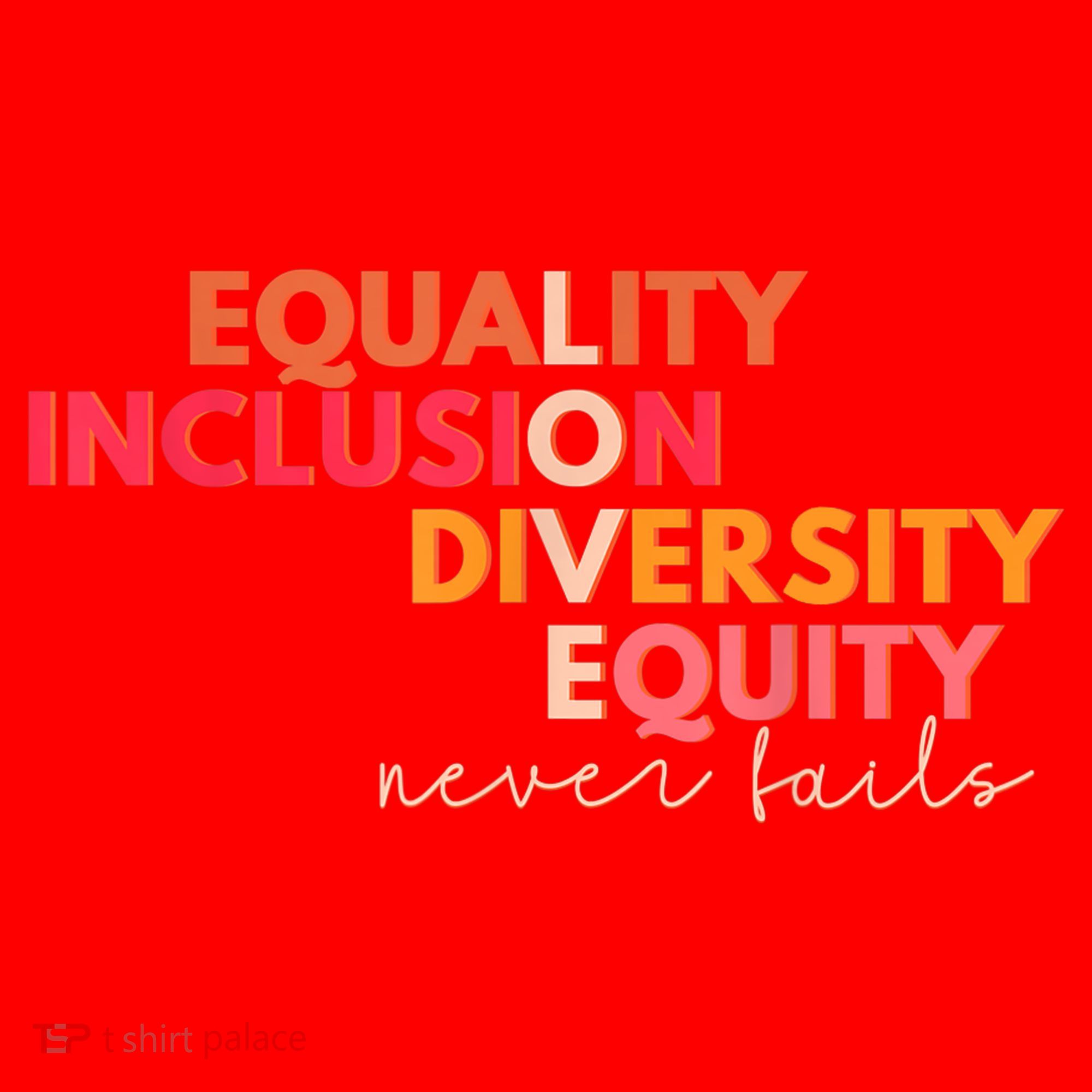 Equality Inclusion Diversity Equity Love Never Fails Teacher TShirt Santa Hat