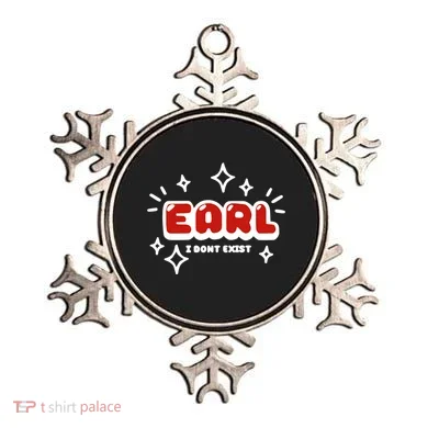 Earl I Dont Exist Ornament
