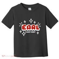 Earl I Dont Exist Toddler T-Shirt thumb 0