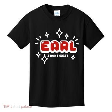 Earl I Dont Exist Kids T-Shirt