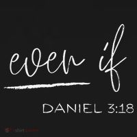 Even If Daniel 318 Faith Bible Verse Bible Quote Ornament thumb 1