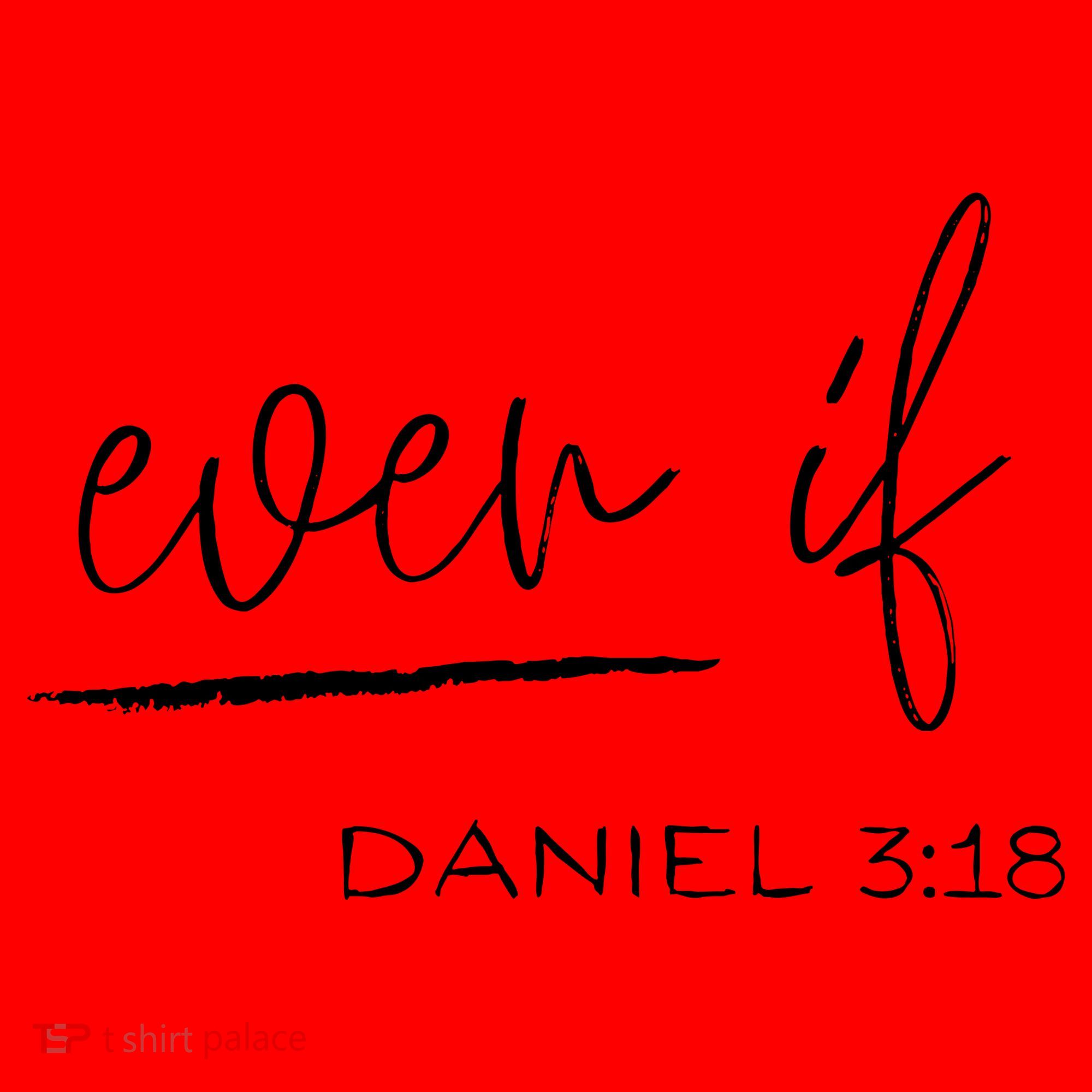 Even If Daniel 318 Faith Bible Verse Bible Quote Santa Hat
