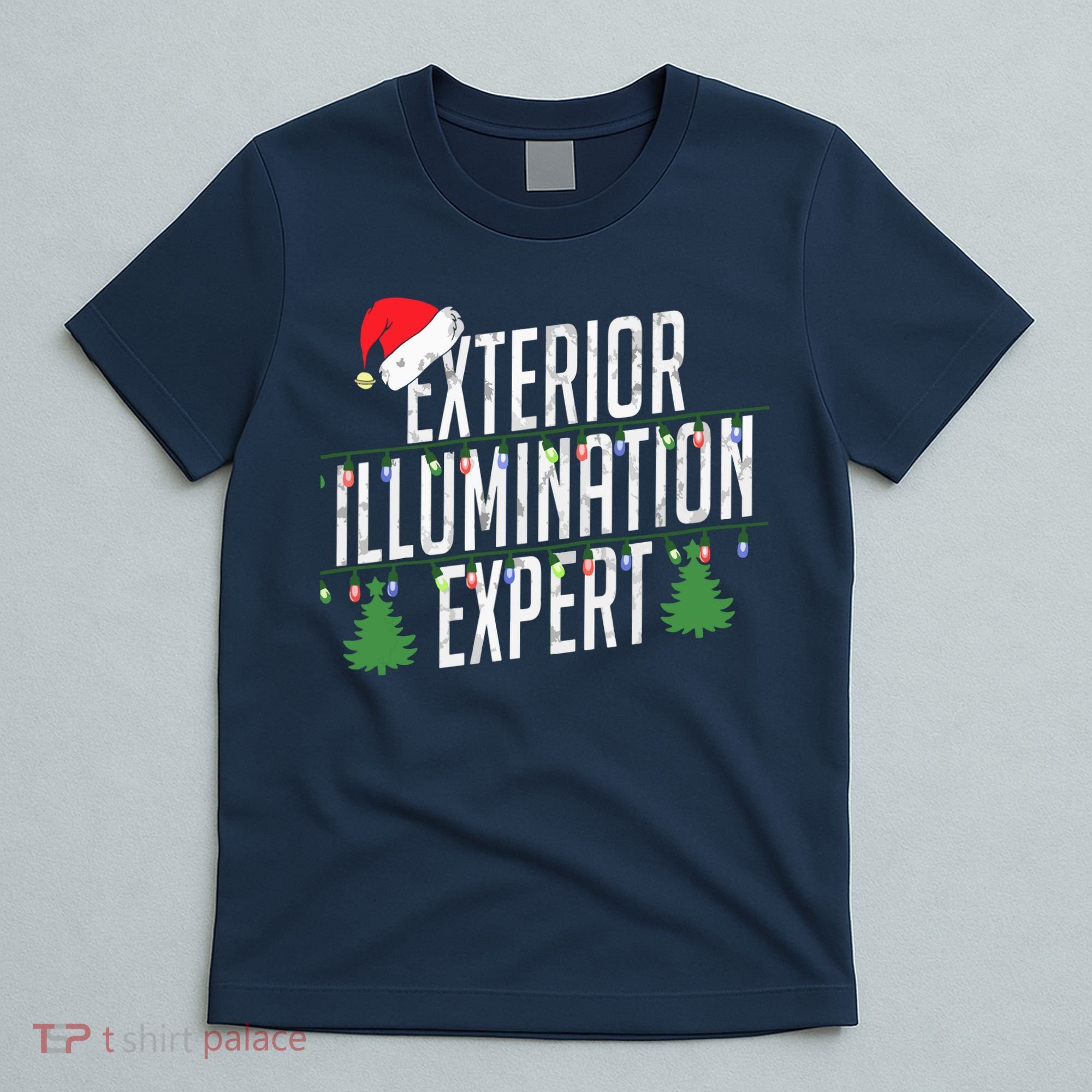 Exterior Illumination Expert Christmas Light Decorator T-Shirt